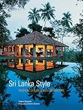 Sri Lanka Style Tropical Design And Architecture English Edition