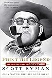 Print The Legend The Life And Times Of John Ford