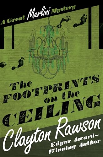 The Footprints on the Ceiling...reat Merlini Mysteries Book 2