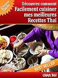 Recettes Tha Le Meilleure De La Cuisine Thalandais En Un Tour De Main Cuisine Facile