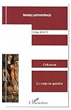 Danses Performatives Le Corps En Question