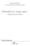 Tchernobyl, Un : Les Faits Et Les Controverses (questions Contemporaines)