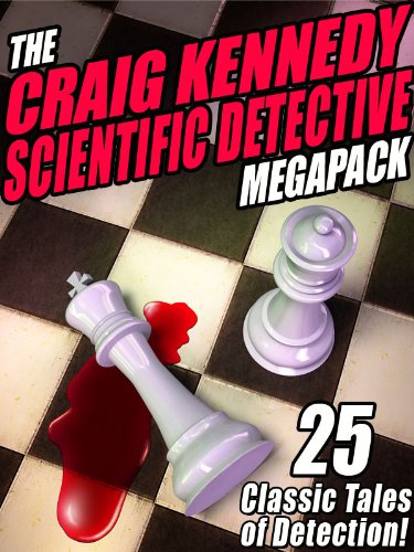 The Craig Kennedy Scientific Detective Megapack cover