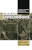 Urban Livelihoods A Peoplecentred Approach To Reducing Poverty English Edition