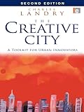 The Creative City A Toolkit For Urban Innovators English Edition