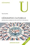 Gographie Culturelle Une Nouvelle Approche Des Socits Et Des Milieux