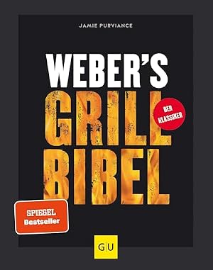 Grillen: Die besten Rezepte und Tipps für den perfekten Grillabend Jamie Purviance