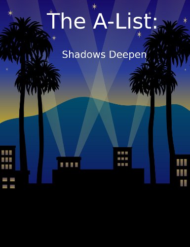 The A-List:Shadows Deepen book cover