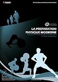 La Pr%C3%A9paration Physique Moderne : Optimisation Des Techniques De Pr%C3%A9paration %C3%A0 La Haute Performance
