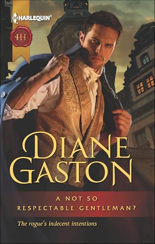 A Not So Respectable Gentleman? (By: Diane Gaston) cover