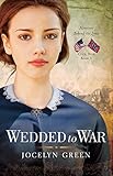 Wedded To War Heroines Behind The Lines Book 1 English Edition
