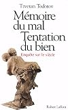 Mmoire Du Mal Tentation Du Bien