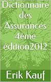 Dictionnaire Des Assurances 4me Dition 2012