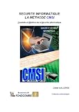 Scurit Informatique La Mthode Cmsi Conduite Et Matrise De La Scurit Informatique