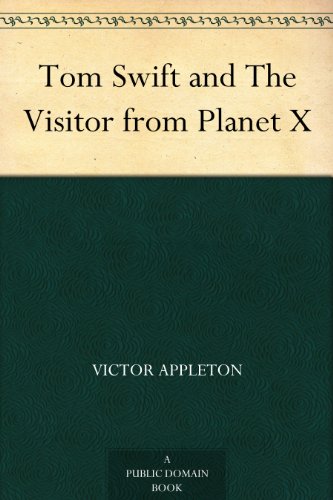 Tom Swift and The Visitor from Planet X book cover