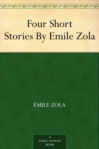Four Short Stories By Emile Zola book cover
