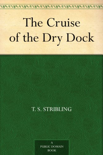The Cruise of the Dry Dock book cover