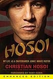 Hosoi Enhanced Edition My Life As A Skateboarder Junkie Inmate Pastor English Edition