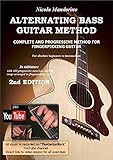 Alternating Bass Guitar Method Fingerpicking Lessons Complete With Youtube Video 2nd Edition