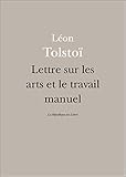 Lettre Sur Les Arts Et Le Travail Manuel
