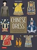 Chinese Dress From The Qing Dynasty To The Present English Edition