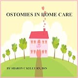 Ostomies In Home Care English Edition