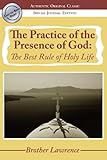 The Practice Of The Presence Of God The Best Rule Of Holy Life English Edition