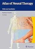 Atlas Of Neural Therapy With Local Anesthetics English Edition