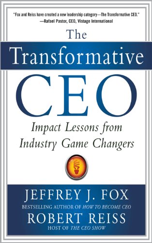 The Transformative CEO: IMPACT LESSONS FROM INDUSTRY GAME CHANGERS book cover