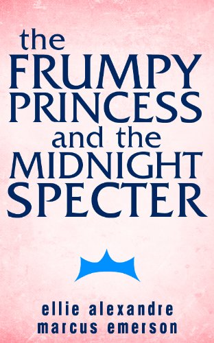 The Frumpy Princess and the Midnight Specter book cover