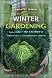 Winter Gardening In The Maritime Northwest Cool Season Crops For The Yearround Gardener