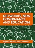 Networks New Governance And Education English Edition
