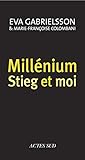 Mill%C3%A9nium, Stieg Et Moi (memoires, Journ)