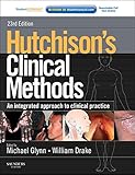 Hutchisons Clinical Methods Ebook An Integrated Approach To Clinical Practice With Student Consult Online Access Hutchinsons Clinical Methods English Edition