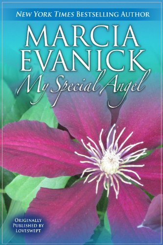 My Special Angel (By: Marcia Evanick) cover