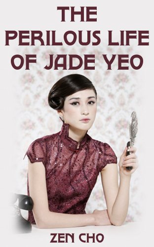 The Perilous Life of Jade Yeo book cover