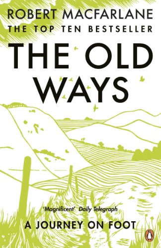 The Old Ways: A Journey on Foot book cover