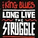 Song Comes by The King Blues on Long Live the Struggle at Amazon
