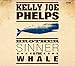 Song Sometimes A Drifter by Kelly Joe Phelps on Brother Sinner &amp; The Whale at Amazon