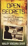 Open Secrets The Explosive Memoirs Of An Indian Intelligence Officer English Edition