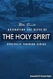 Activating The Gifts Of The Spirit Manual 5 Videos Transcripts English Edition