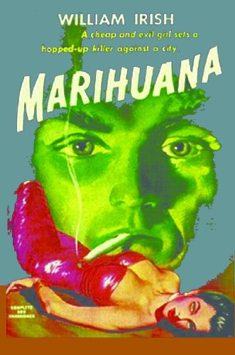 Marihuana: A Drug-Crazed Killer at Large book cover