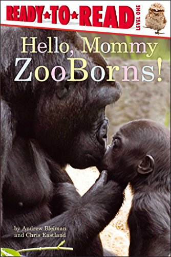Hello, Mommy ZooBorns! book cover