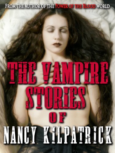 The Vampire Stories of Nancy Kilpatrick (By: Nancy Kilpatrick) cover