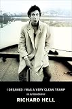 I Dreamed I Was A Very Clean Tramp An Autobiography English Edition