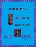 Babushkas Kitchen Recipes More English Edition