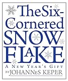The Sixcornered Snowflake English Edition