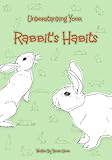 Understanding Your Rabbits Habits English Edition