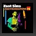 Song While My Lady Sleeps by Zoot Sims on Jazz Foundations, Vol. 76 (Zoot Sims) at Amazon