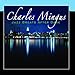 Song Fables of Faubus by Charles Mingus on Jazz Greats After Dark at Amazon